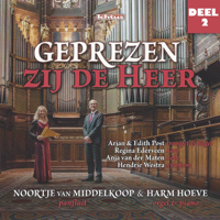 Noortje van Middelkoop & Harm Hoeve - Geprezen zij de Heer, (Abide with me), Deel 2 artwork