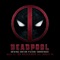 Deadpool (Original Motion Picture Soundtrack) ジャケット写真
