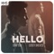 Hello - Sam Tsui & Casey Breves lyrics