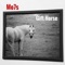 Gift Horse - Mo7s lyrics