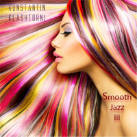 Konstantin Klashtorni - Smooth Jazz III artwork