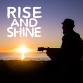 Rise and Shine artwork