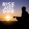 Rise and Shine artwork