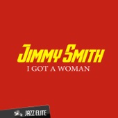 Jimmy Smith - I Got a Woman