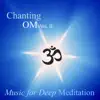 Chanting Om Vol. 2 - Splendor of Yoga album lyrics, reviews, download