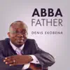 Abba Father album lyrics, reviews, download