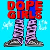 Dope Girls (feat. TT the Artist) - Single artwork