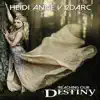 Stream & download Reaching Our Destiny (Heidi Anne vs. 2Darc) - EP