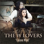 The W Lovers - Canyon Wind