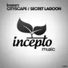 Stream & download Cityscape / Secret Lagoon - Single