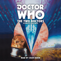 Robert Holmes - Doctor Who: The Two Doctors: A 6th Doctor novelisation artwork