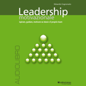 Leadership motivazionale - Edoardo Cognonato