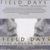 Field Days (The Amanda Loops) artwork