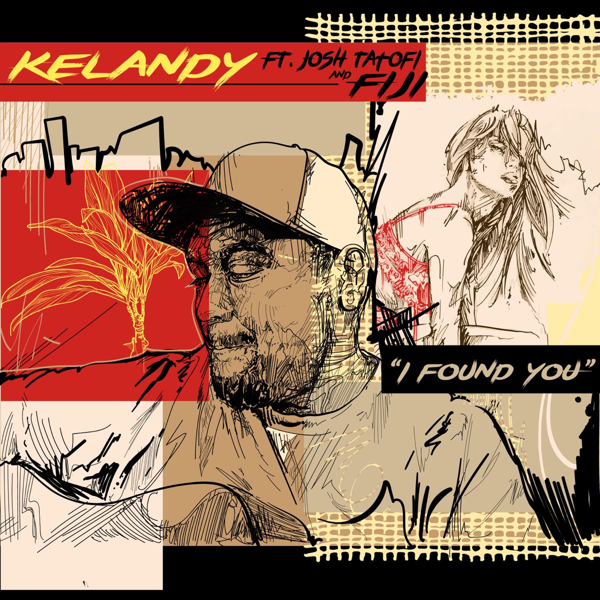 Josh Tatofi & Fiji) - Single by Kelandy on Apple Music.