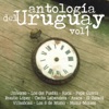 Antología del Uruguay, Vol 1
