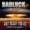 Ain't Ready for Us (feat. Lee Coc & Honorable) - Badluck Traffic King lyrics