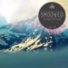 Smooved - Deep House Collection, Vol. 18