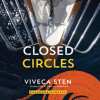 Viveca Sten & Laura A. Wideburg - translator - Closed Circles: Sandhamn Murders, Book 2 (Unabridged) artwork