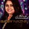 Ekbar Chuye Ja - Baby Naznin lyrics