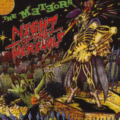 Night of the Werewolf - The Meteors 