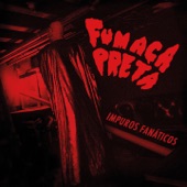 Fumaça Preta - La Trampa