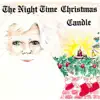 The Night Time Christmas Candle - Single album lyrics, reviews, download