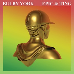 Bulby York - Anything Goes (feat. Beres Hammond & Bounty Killer)