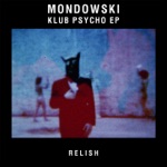 Mondowski - Klub Psycho
