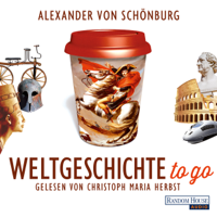 Alexander von Schönburg - Weltgeschichte to go artwork