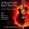 Smoky Mountain Barn Burners