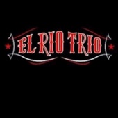 El Rio Trio - Hot Saturday Night