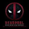 Deadpool (Original Motion Picture Soundtrack) artwork