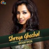 Shreya Ghoshal Hits