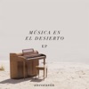 Música en el Desierto - EP, 2016