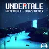 Waterfall (Undertale Remix) song lyrics