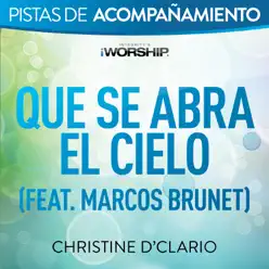 Que se abra el Cielo (Audio Performance Trax) - Christine D'Clario