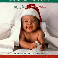 My First Christmas by Kelly Willard album reviews, ratings, credits