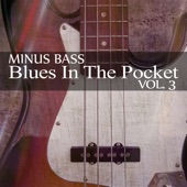 Minus Bass: Blues In the Pocket, Vol.3 artwork