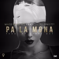 Pa la Mona (feat. Lt) - Single - Mackieaveliko Pa la Mona (feat. Lt) - Single - Mackieaveliko