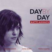 Day by Day (feat. Michael Kanan, Pedro Campos & Jorge Rossy) - Mayte Alguacil