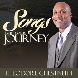 Theodore Chestnutt - Songs for Your Journey