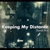 Keeping My Distance - Single