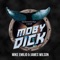Moby Dick 2016 - Mike Emilio & James Wilson lyrics