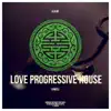 Stream & download Love Progressive House