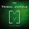 Stream & download Tribal Jungle - Single