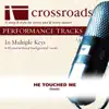 He Touched Me (Made Popular By Bill Gaither Trio) [Performance Track] - EP album lyrics, reviews, download