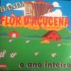 Banda Flor D'Açucena - Não Brinque Com o Amor