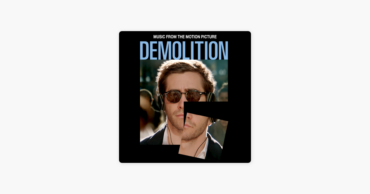 demolition (2015 film) soundtrack
