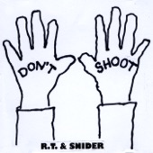 R.T. - Don't Shoot