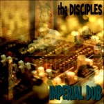 The Disciples - Dub Revolution